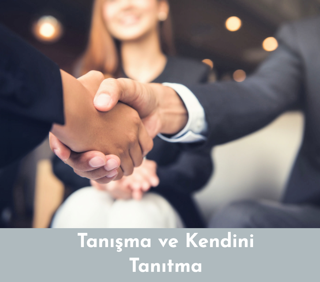 Gündelik Almanca & Türkçe İlk Karşılaşma Diyaloglarından "Tanışma ve Kendini Tanıtma"