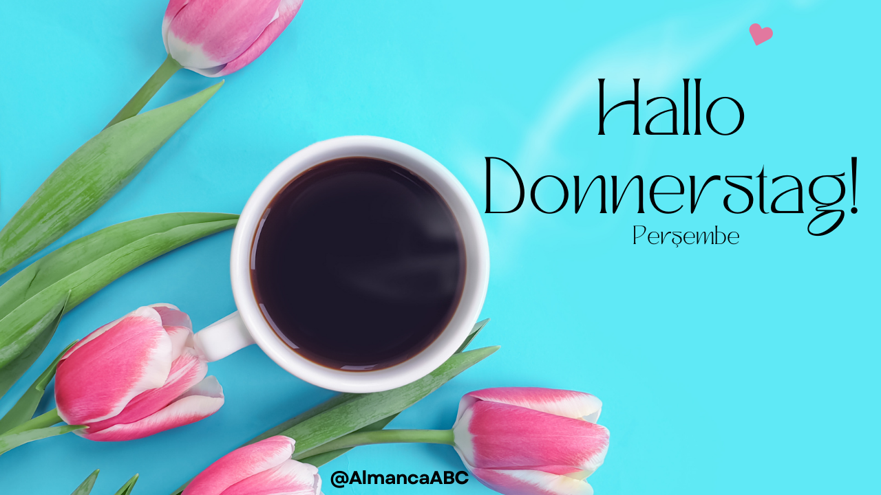 Almanca Donnerstag, Kısaltma Do. Türkçe Çeviri Perşembe