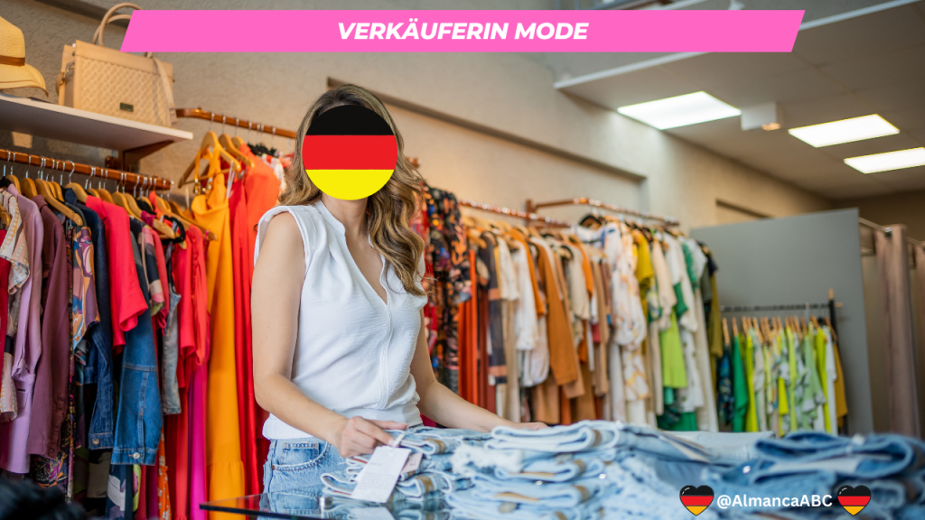 Almanca İş G&ouml;r&uuml;şmesi Diyalogları Beruf Verk&auml;uferin Mode