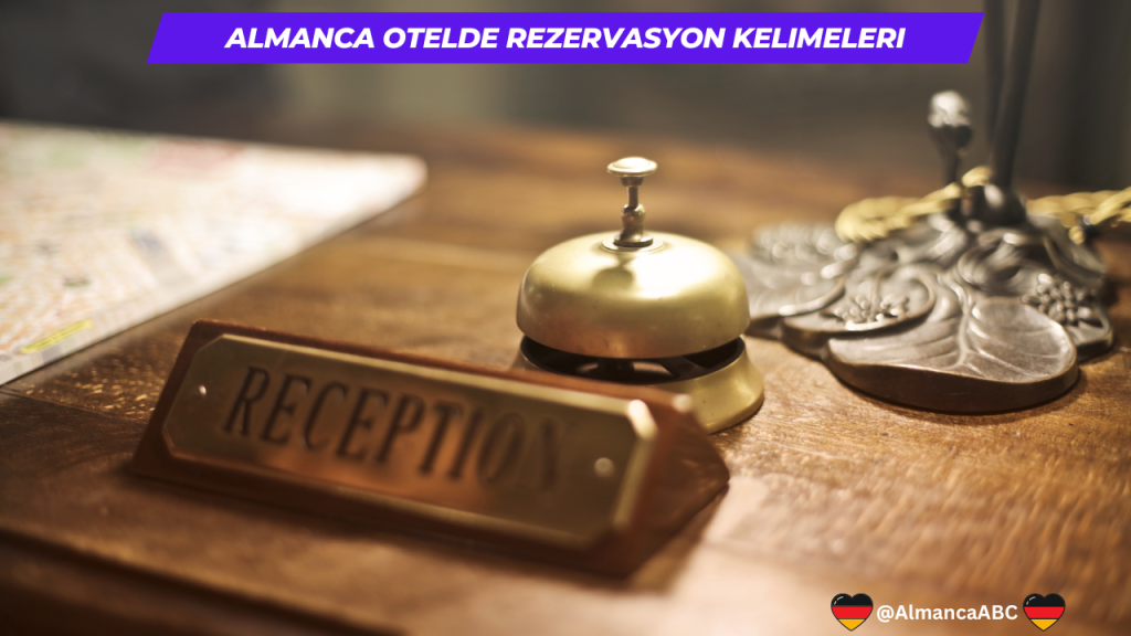 Almanca Otelde Rezervasyon kelimeleri
