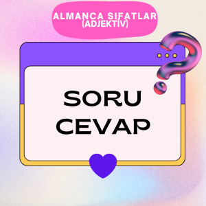 Almanca Sıfatlar (Adjektiv) Test Alıştırma