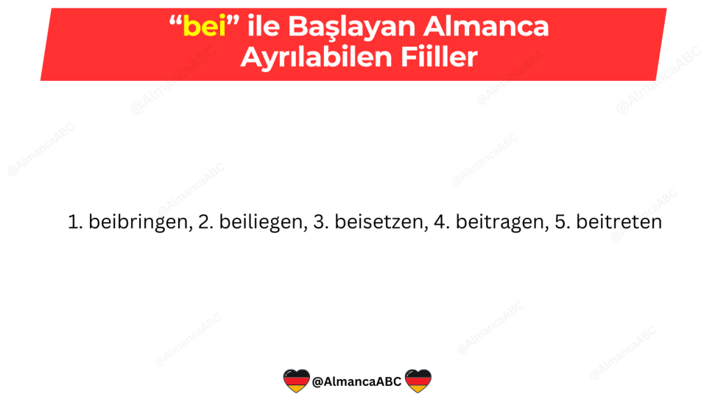 bei ile Başlayan Almanca Ayrılabilen Fiiller