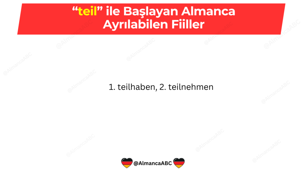 teil ile Başlayan Almanca Ayrılabilen Fiiller