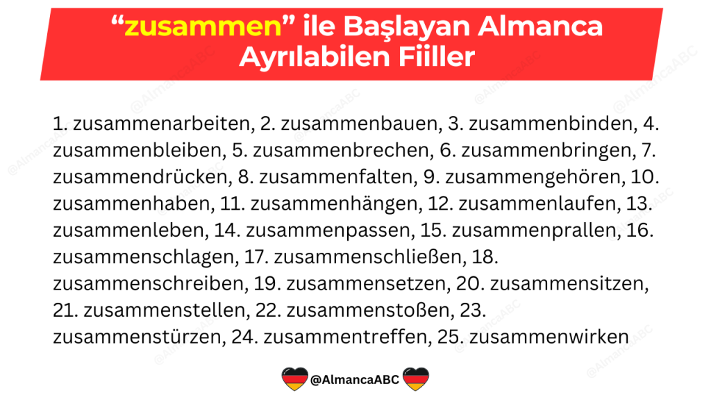 zusammen ile Başlayan Almanca Ayrılabilen Fiiller