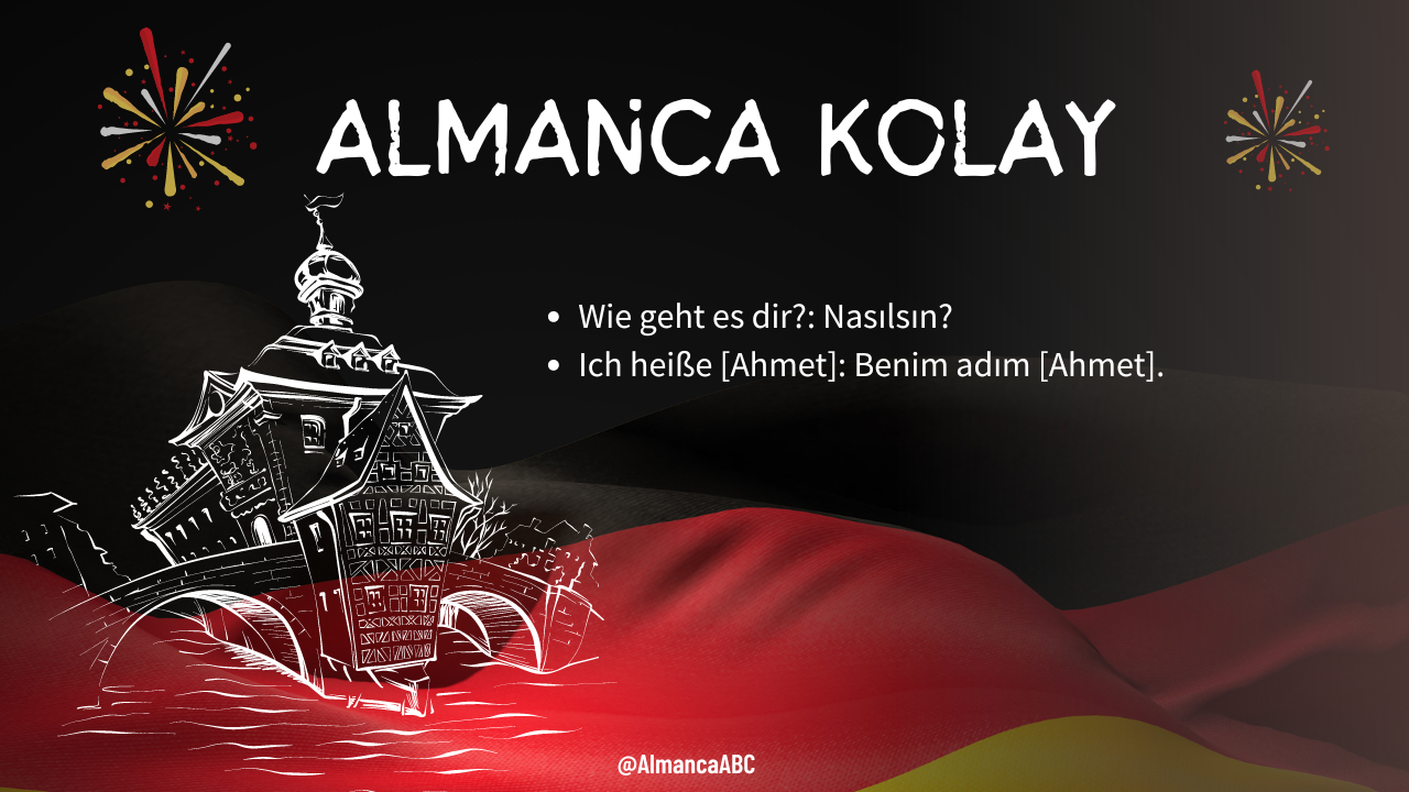 Almanca Kolay. İşte Almanca'nın size kolay olduğunu gösteren cümle: Wie geht es dir?: Nasılsın? Ich heiße [Ahmet]: Benim adım [Ahmet].