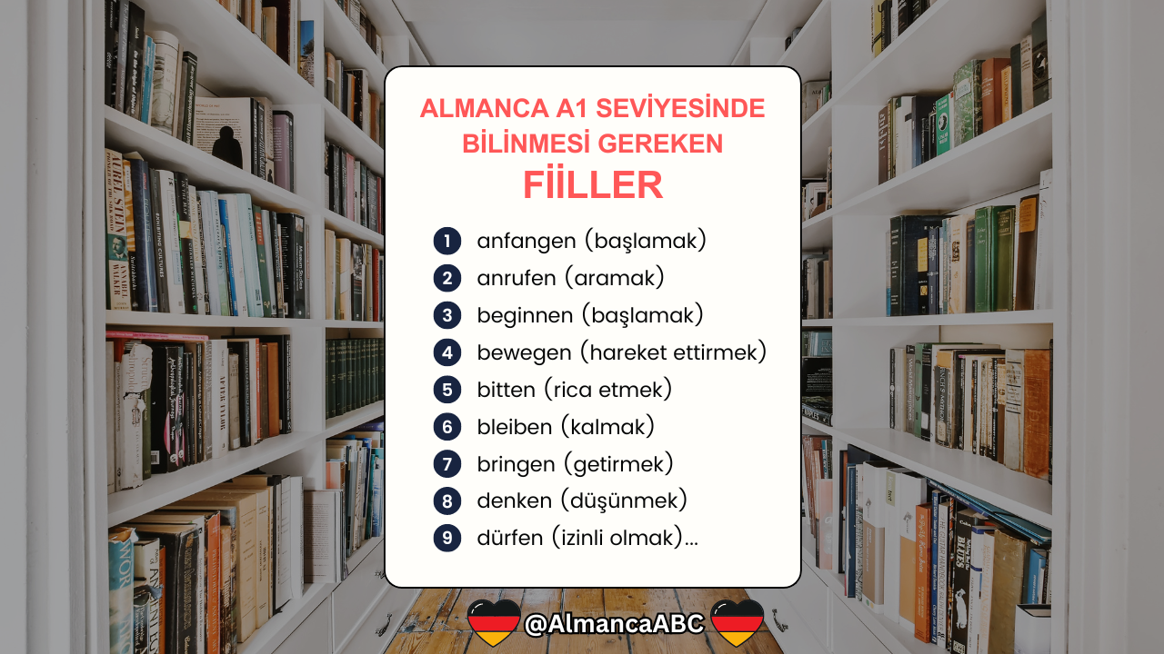Almanca A1 Seviyesinde Bilinmesi Gereken Fiiller (Zaman Çekimli)